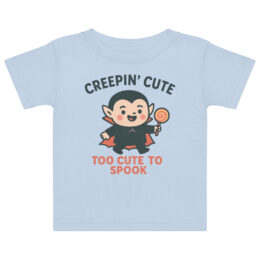 Creepin’ Cute Baby Jersey T-Shirt | Too Cute to Spook | Halloween Baby Tee